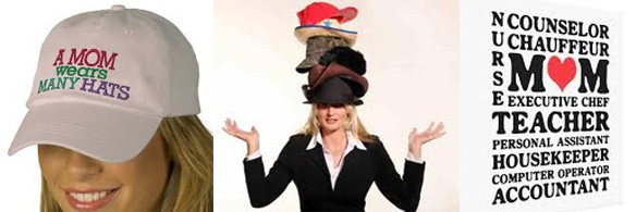 How many mommy “hats” do you wear?